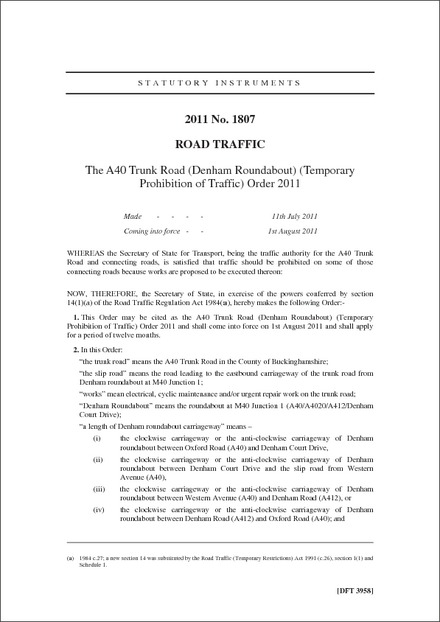 The A40 Trunk Road (Denham Roundabout) (Temporary Prohibition of Traffic) Order 2011