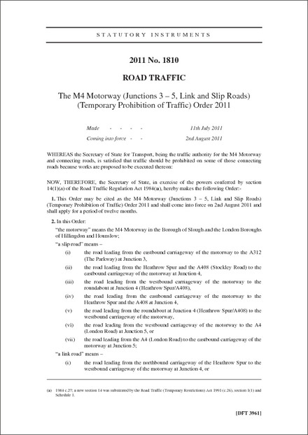The M4 Motorway (Junctions 3 – 5, Link and Slip Roads) (Temporary Prohibition of Traffic) Order 2011