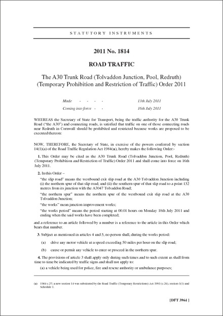 The A30 Trunk Road (Tolvaddon Junction, Pool, Redruth) (Temporary Prohibition and Restriction of Traffic) Order 2011