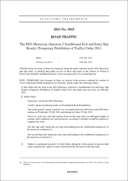 The M53 Motorway (Junction 3 Southbound Exit and Entry Slip Roads) (Temporary Prohibition of Traffic) Order 2011