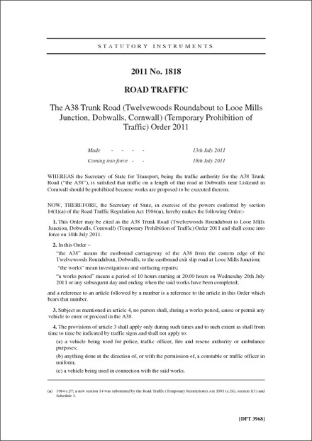 The A38 Trunk Road (Twelvewoods Roundabout to Looe Mills Junction, Dobwalls, Cornwall) (Temporary Prohibition of Traffic) Order 2011