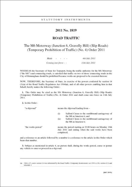 The M6 Motorway (Junction 6, Gravelly Hill) (Slip Roads) (Temporary Prohibition of Traffic) (No. 4) Order 2011