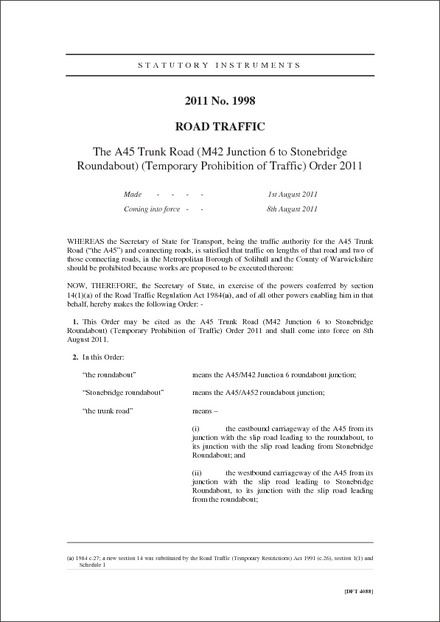 The A45 Trunk Road (M42 Junction 6 to Stonebridge Roundabout) (Temporary Prohibition of Traffic) Order 2011