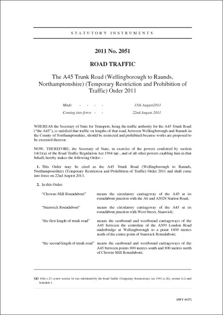 The A45 Trunk Road (Wellingborough to Raunds, Northamptonshire) (Temporary Restriction and Prohibition of Traffic) Order 2011