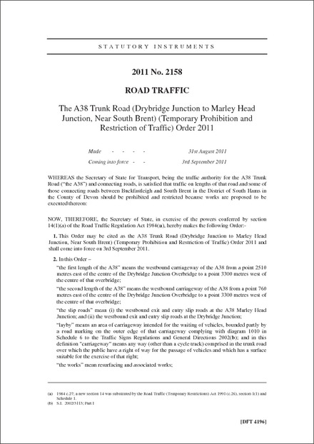 The A38 Trunk Road (Drybridge Junction to Marley Head Junction, Near South Brent) (Temporary Prohibition and Restriction of Traffic) Order 2011