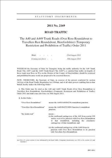 The A40 and A449 Trunk Roads (Over Ross Roundabout to Travellers Rest Roundabout, Herefordshire) (Temporary Restriction and Prohibition of Traffic) Order 2011