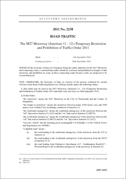 The M27 Motorway (Junctions 11 - 12) (Temporary Restriction and Prohibition of Traffic) Order 2011