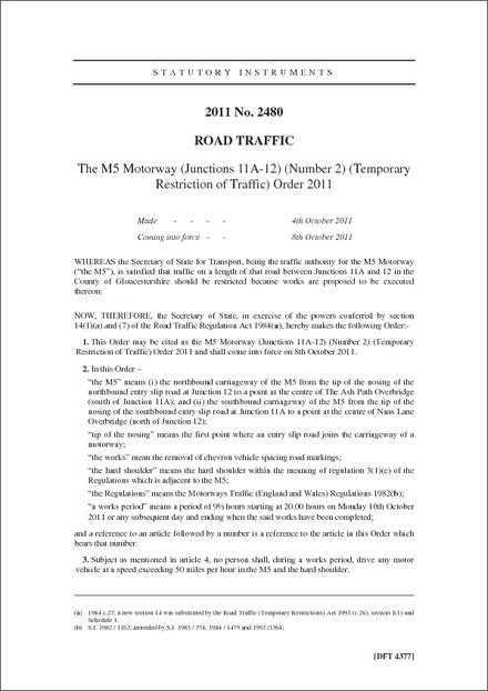 The M5 Motorway (Junctions 11A-12) (Number 2) (Temporary Restriction of Traffic) Order 2011