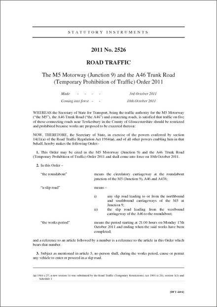 The M5 Motorway (Junction 9) and the A46 Trunk Road (Temporary Prohibition of Traffic) Order 2011