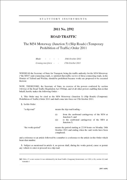 The M54 Motorway (Junction 5) (Slip Roads) (Temporary Prohibition of Traffic) Order 2011