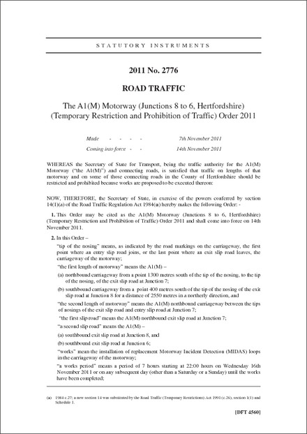 The A1(M) Motorway (Junctions 8 to 6, Hertfordshire) (Temporary Restriction and Prohibition of Traffic) Order 2011