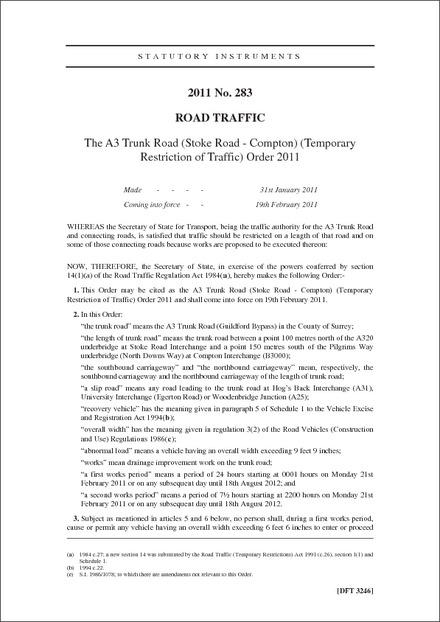 The A3 Trunk Road (Stoke Road - Compton) (Temporary Restriction of Traffic) Order 2011