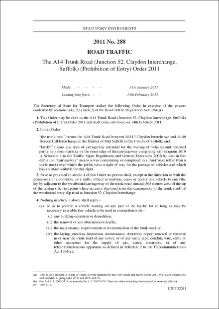 The A14 Trunk Road (Junction 52, Claydon Interchange, Suffolk) (Prohibition of Entry) Order 2011