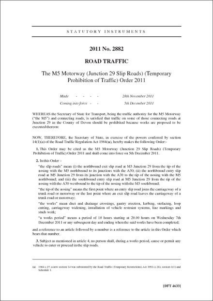 The M5 Motorway (Junction 29 Slip Roads) (Temporary Prohibition of Traffic) Order 2011