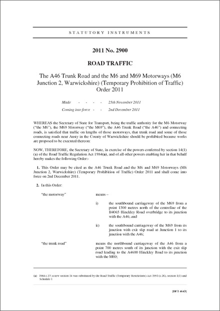 The A46 Trunk Road and the M6 and M69 Motorways (M6 Junction 2, Warwickshire) (Temporary Prohibition of Traffic) Order 2011
