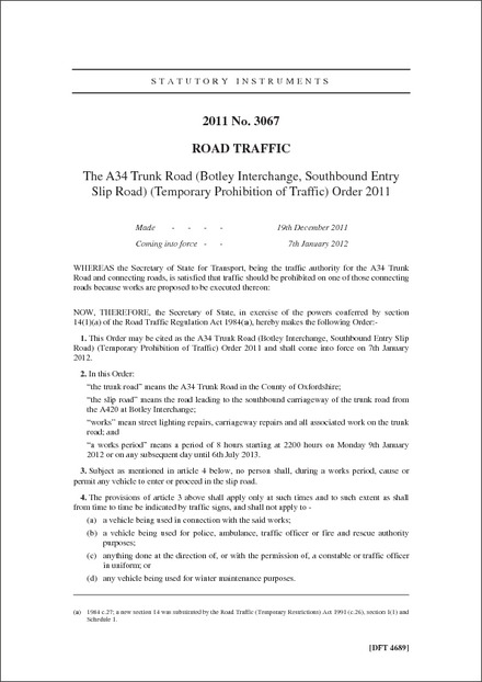 The A34 Trunk Road (Botley Interchange, Southbound Entry Slip Road) (Temporary Prohibition of Traffic) Order 2011