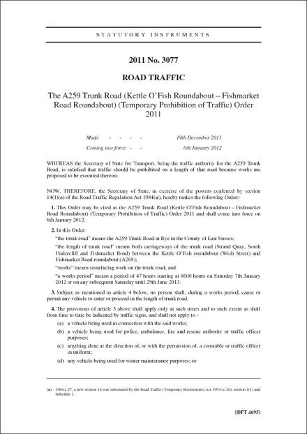 The A259 Trunk Road (Kettle O’Fish Roundabout – Fishmarket Road Roundabout) (Temporary Prohibition of Traffic) Order 2011