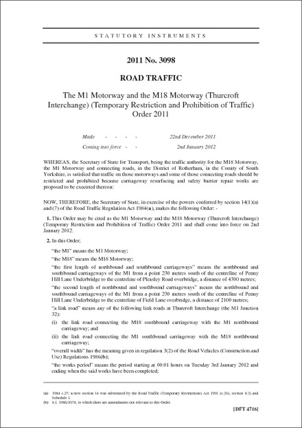The M1 Motorway and the M18 Motorway (Thurcroft Interchange) (Temporary Restriction and Prohibition of Traffic) Order 2011