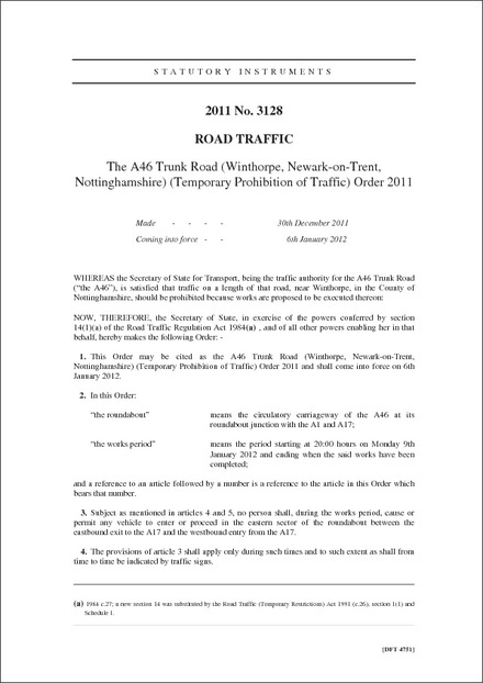 The A46 Trunk Road (Winthorpe, Newark-on-Trent, Nottinghamshire) (Temporary Prohibition of Traffic) Order 2011