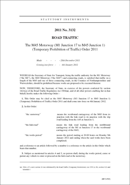 The M45 Motorway (M1 Junction 17 to M45 Junction 1) (Temporary Prohibition of Traffic) Order 2011
