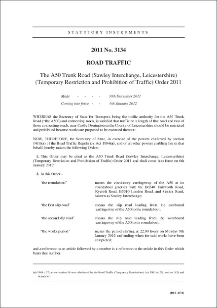 The A50 Trunk Road (Sawley Interchange, Leicestershire) (Temporary Restriction and Prohibition of Traffic) Order 2011