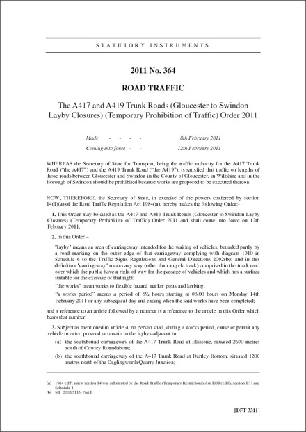 The A417 and A419 Trunk Roads (Gloucester to Swindon Layby Closures) (Temporary Prohibition of Traffic) Order 2011