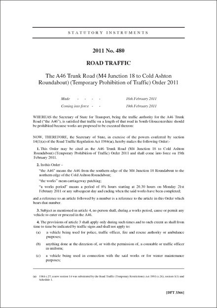 The A46 Trunk Road (M4 Junction 18 to Cold Ashton Roundabout (Temporary Prohibition of Traffic) Order 2011