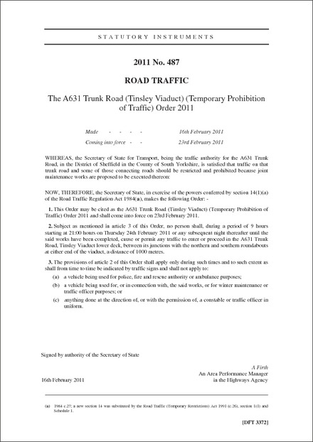 The A631 Trunk Road (Tinsley Viaduct) (Temporary Prohibition of Traffic) Order 2011