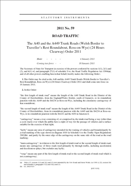 The A40 and the A449 Trunk Roads (Welsh Border to Traveller's Rest Roundabout, Ross-on-Wye) (24 Hours Clearway) Order 2011