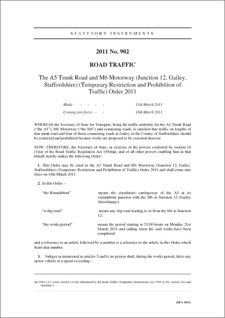 The A5 Trunk Road and M6 Motorway (Junction 12, Gailey, Staffordshire) (Temporary Restriction and Prohibition of Traffic) Order 2011