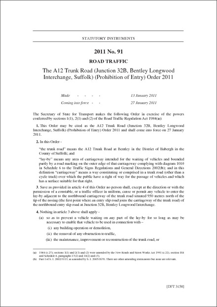 The A12 Trunk Road (Junction 32B, Bentley Longwood Interchange, Suffolk) (Prohibition of Entry) Order 2011