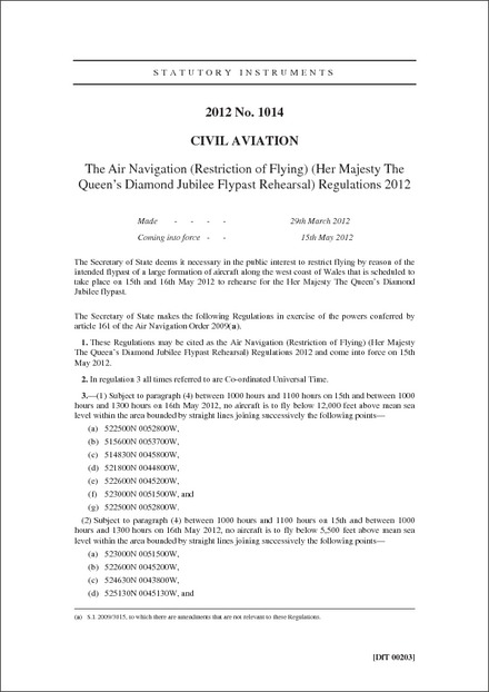 The Air Navigation (Restriction of Flying) (Her Majesty The Queen's Diamond Jubilee Flypast Rehearsal) Regulations 2012