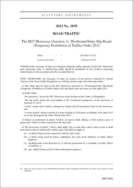 The M27 Motorway (Junction 11, Westbound Entry Slip Road) (Temporary Prohibition of Traffic) Order 2012