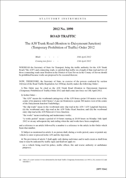 The A30 Trunk Road (Honiton to Daisymount Junction) (Temporary Prohibition of Traffic) Order 2012