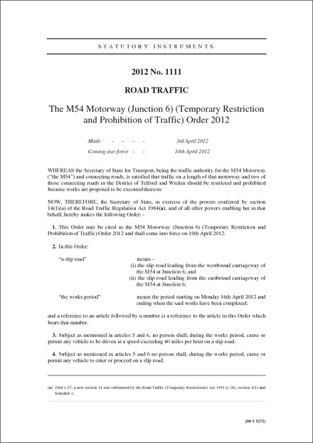 The M54 Motorway (Junction 6) (Temporary Restriction and Prohibition of Traffic) Order 2012