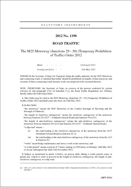 The M25 Motorway (Junctions 29 - 30) (Temporary Prohibition of Traffic) Order 2012