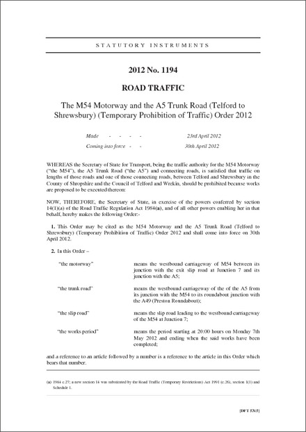 The M54 Motorway and the A5 Trunk Road (Telford to Shrewsbury) (Temporary Prohibition of Traffic) Order 2012