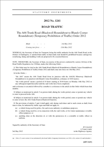 The A66 Trunk Road (Blackwell Roundabout to Blands Corner Roundabout) (Temporary Prohibition of Traffic) Order 2012
