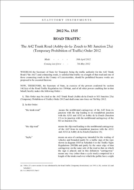 The A42 Trunk Road (Ashby-de-la- Zouch to M1 Junction 23a) (Temporary Prohibition of Traffic) Order 2012