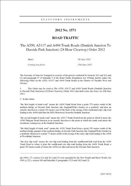 The A550, A5117 and A494 Trunk Roads (Dunkirk Junction To Deeside Park Junction) (24 Hour Clearway) Order 2012
