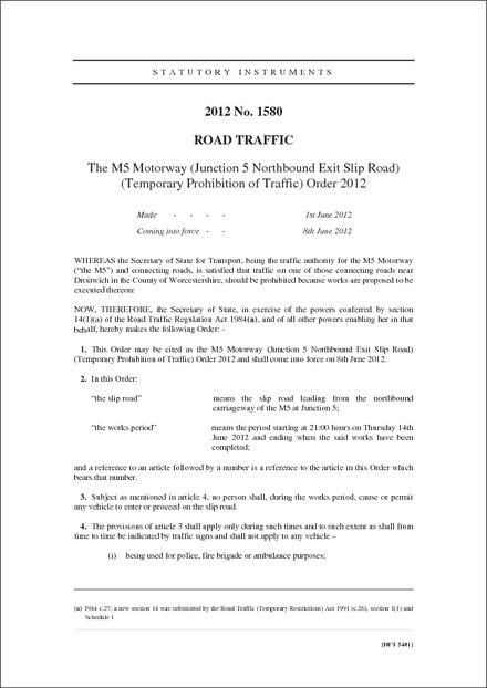 The M5 Motorway (Junction 5 Northbound Exit Slip Road) (Temporary Prohibition of Traffic) Order 2012