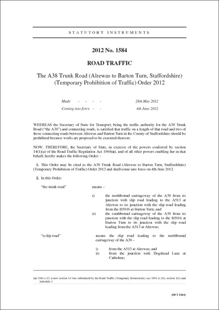 The A38 Trunk Road (Alrewas to Barton Turn, Staffordshire) (Temporary Prohibition of Traffic) Order 2012