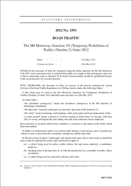 The M4 Motorway (Junction 19) (Temporary Prohibition of Traffic) (Number 2) Order 2012