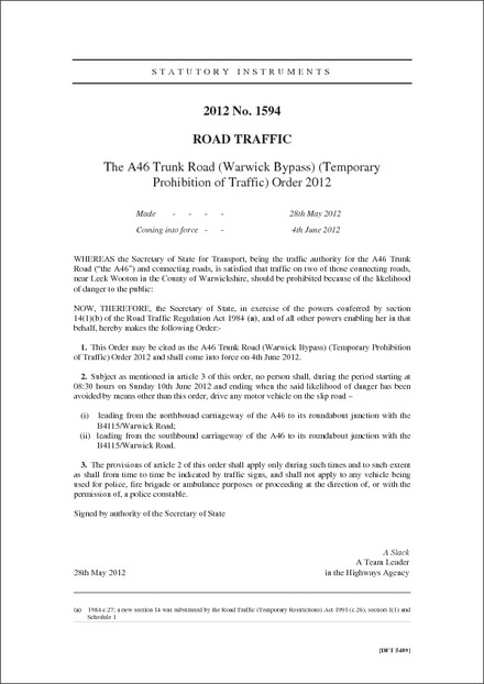 The A46 Trunk Road (Warwick Bypass) (Temporary Prohibition of Traffic) Order 2012