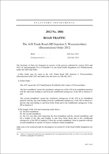 The A38 Trunk Road (M5 Junction 5, Worcestershire)(Derestriction) Order 2012