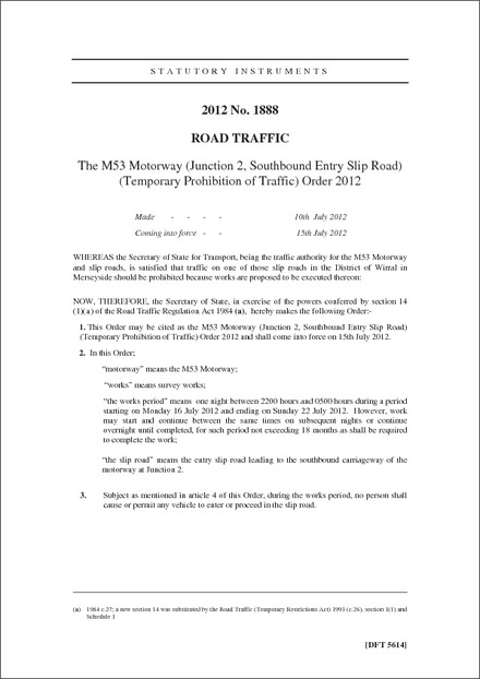 The M53 Motorway (Junction 2, Southbound Entry Slip Road) (Temporary Prohibition of Traffic) Order 2012