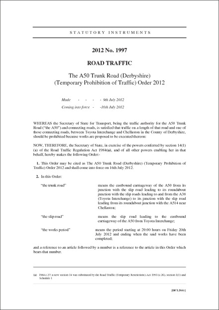 The A50 Trunk Road (Derbyshire) (Temporary Prohibition of Traffic) Order 2012