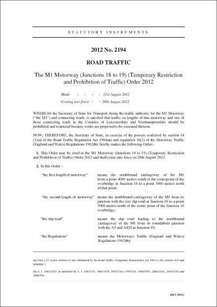 The M1 Motorway (Junctions 18 to 19) (Temporary Restriction and Prohibition of Traffic) Order 2012