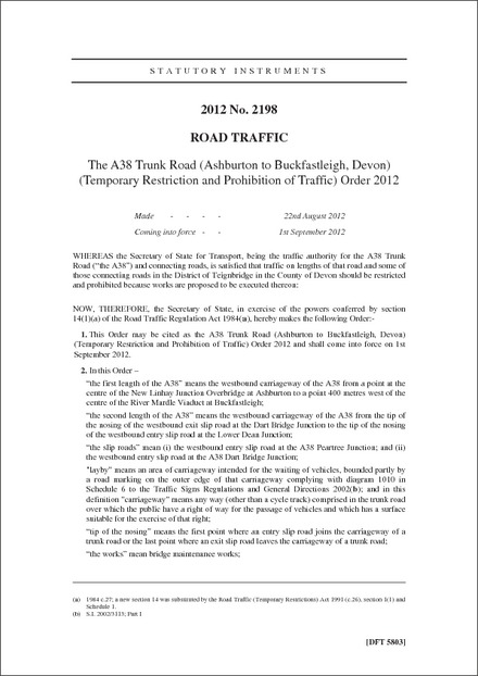 The A38 Trunk Road (Ashburton to Buckfastleigh, Devon) (Temporary Restriction and Prohibition of Traffic) Order 2012