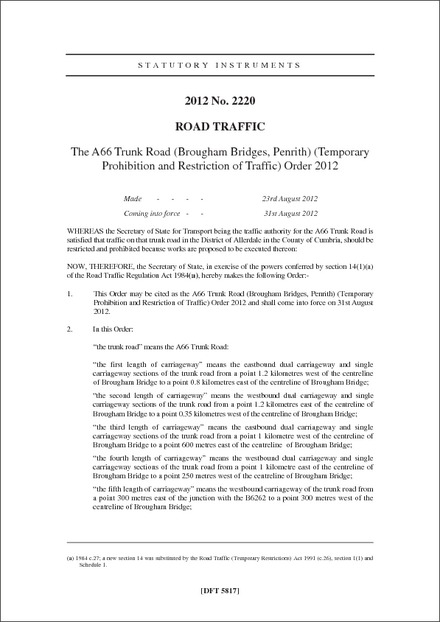 The A66 Trunk Road (Brougham Bridges, Penrith) (Temporary Prohibition and Restriction of Traffic) Order 2012